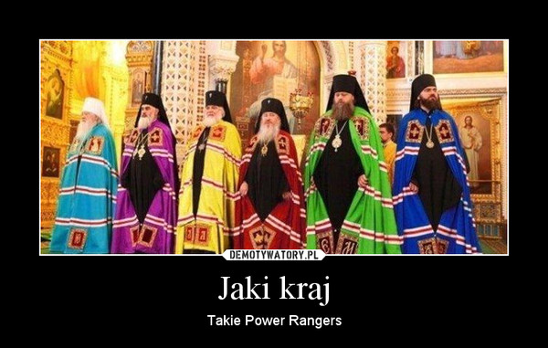 Jaki kraj – Takie Power Rangers 