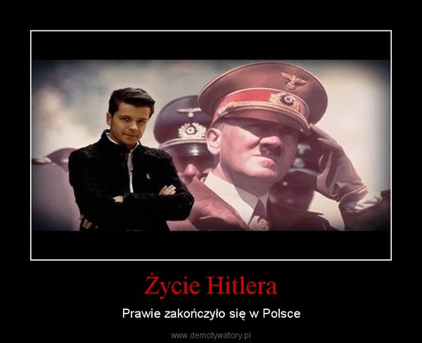 Życie Hitlera – Prawie zakończyło się w Polsce 
