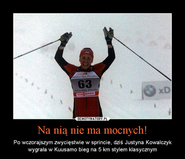 Na nią nie ma mocnych! – Po wczorajszym zwycięstwie w sprincie, dziś Justyna Kowalczyk wygrała w Kuusamo bieg na 5 km stylem klasycznym 