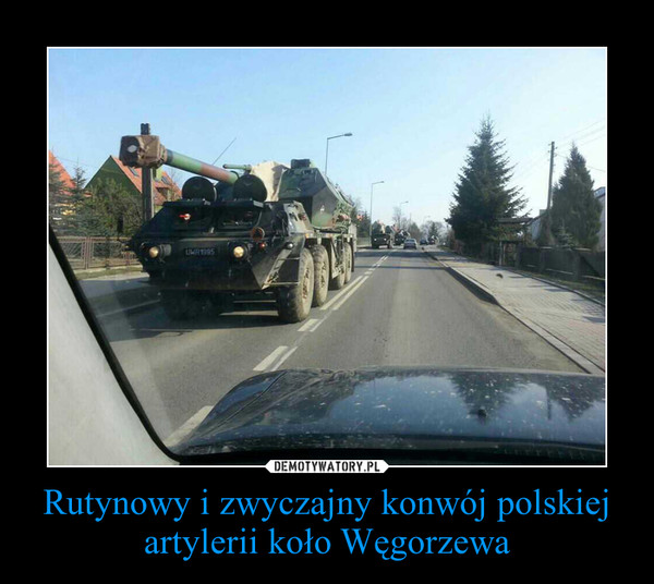 Rutynowy i zwyczajny konwój polskiej artylerii koło Węgorzewa –  