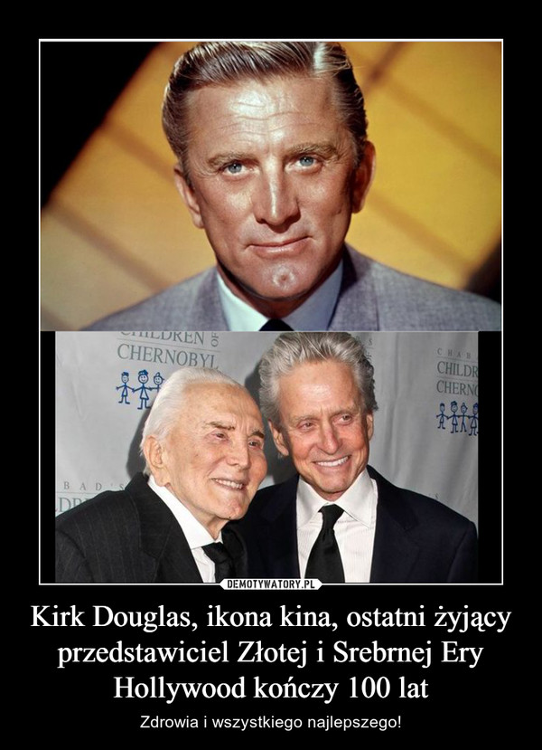Kirk Douglas, ikona kina, ostatni żyjący przedstawiciel Złotej i Srebrnej Ery Hollywood kończy 100 lat – Zdrowia i wszystkiego najlepszego! 