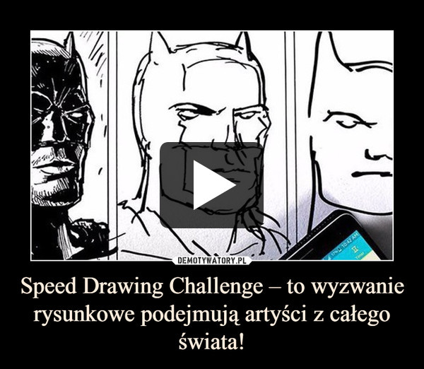 Speed Drawing Challenge – to wyzwanie rysunkowe podejmują artyści z całego świata!