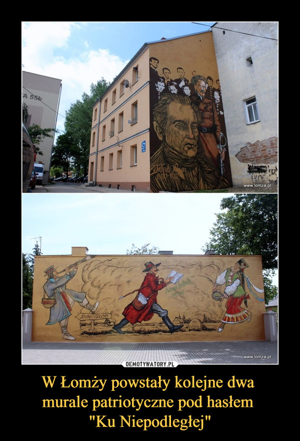 W Łomży powstały kolejne dwa murale patriotyczne pod hasłem "Ku Niepodległej" –  