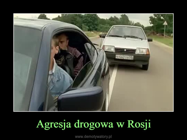 Agresja drogowa w Rosji –  