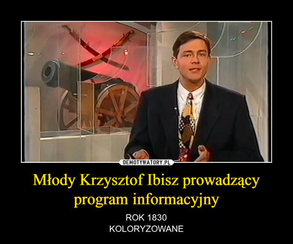 Młody Krzysztof Ibisz prowadzący program informacyjny – ROK 1830KOLORYZOWANE 