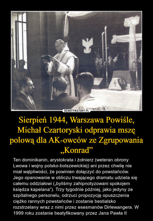 Sierpień 1944, Warszawa Powiśle, Michał Czartoryski odprawia mszę polową dla AK-owców ze Zgrupowania „Konrad”