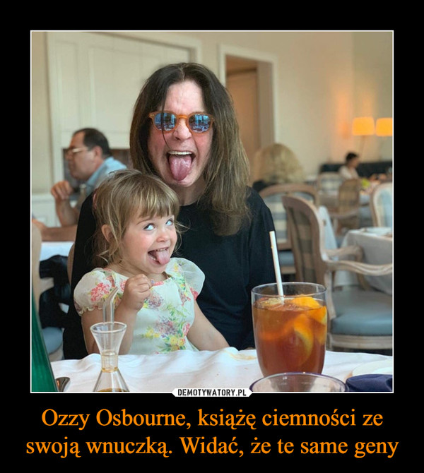 Ozzy Osbourne, książę ciemności ze swoją wnuczką. Widać, że te same geny –  