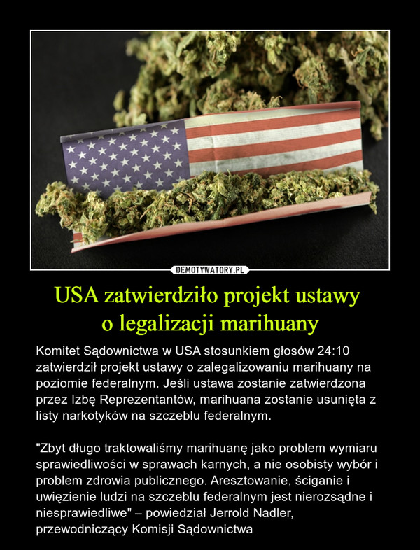 USA zatwierdziło projekt ustawy 
o legalizacji marihuany