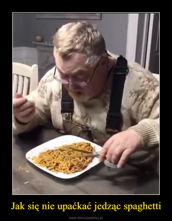 Jak się nie upaćkać jedząc spaghetti –  