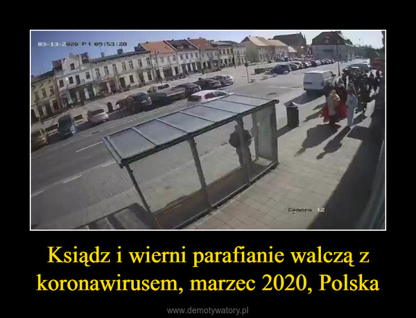 Ksiądz i wierni parafianie walczą z koronawirusem, marzec 2020, Polska –  