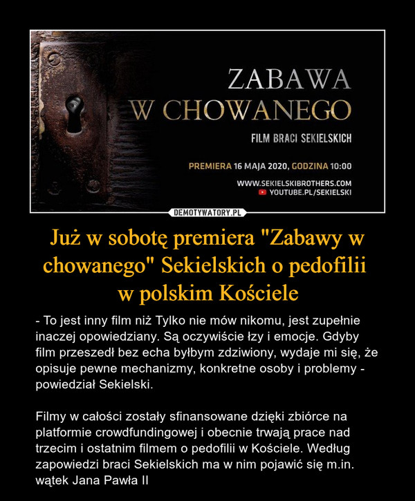 Już w sobotę premiera "Zabawy w chowanego" Sekielskich o pedofilii 
w polskim Kościele