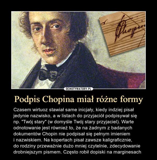 Podpis Chopina miał różne formy