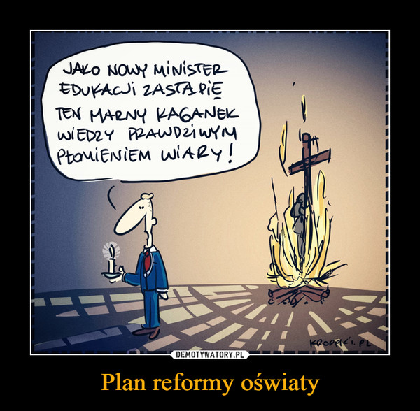 Plan reformy oświaty –  