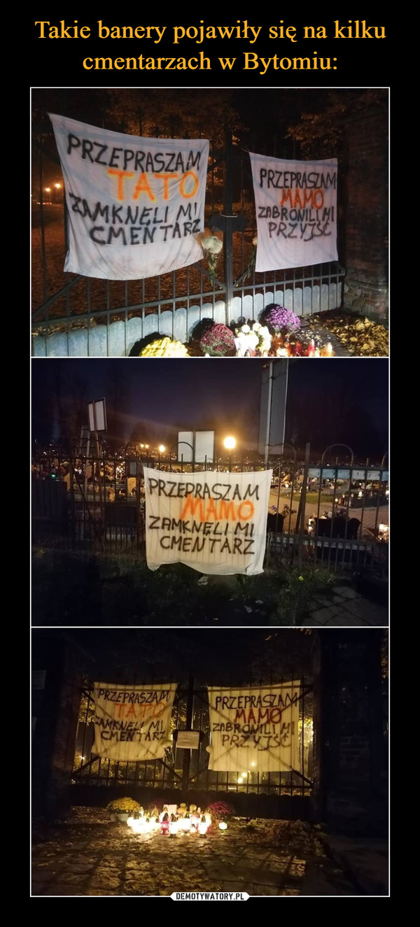 Takie banery pojawiły się na kilku cmentarzach w Bytomiu: