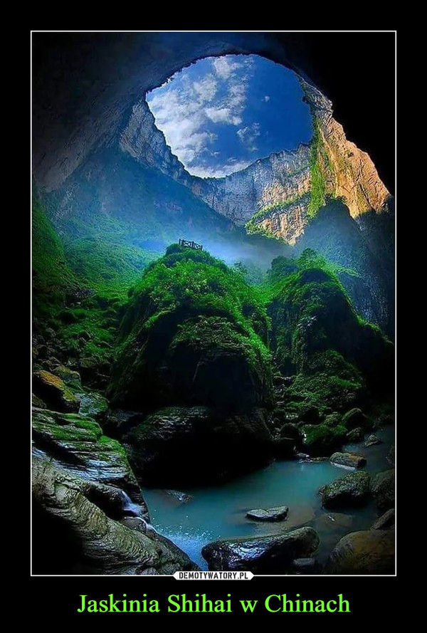 Jaskinia Shihai w Chinach
