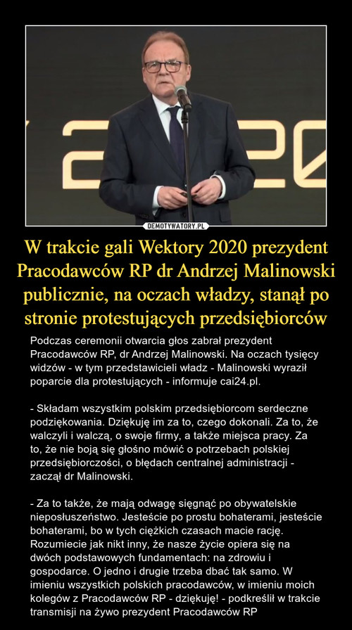 W trakcie gali Wektory 2020 prezydent Pracodawców RP dr Andrzej Malinowski publicznie, na oczach władzy, stanął po stronie protestujących przedsiębiorców