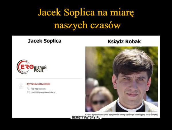 Jacek Soplica na miarę
 naszych czasów