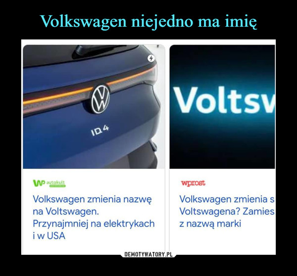 Volkswagen niejedno ma imię