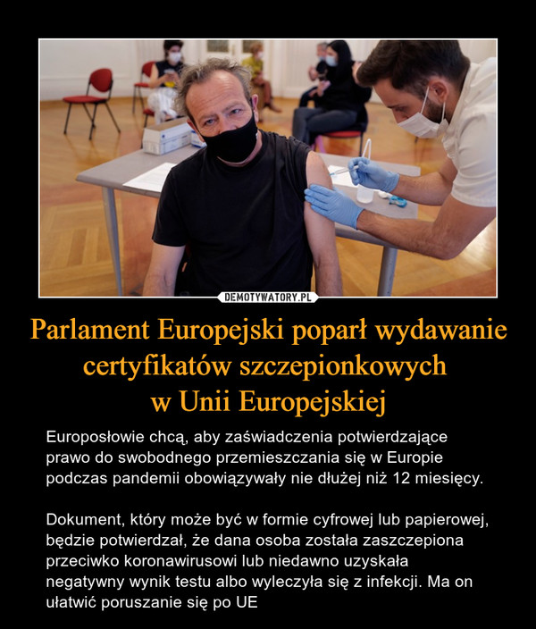 Parlament Europejski poparł wydawanie certyfikatów szczepionkowych 
w Unii Europejskiej