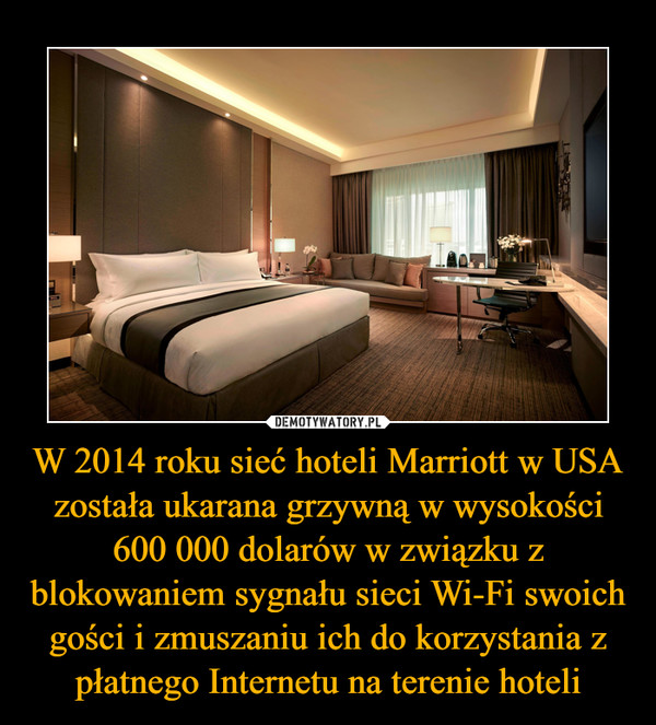 W 2014 roku sieć hoteli Marriott w USA została ukarana grzywną w wysokości 600 000 dolarów w związku z blokowaniem sygnału sieci Wi-Fi swoich gości i zmuszaniu ich do korzystania z płatnego Internetu na terenie hoteli