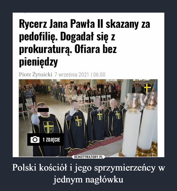 Polski kościół i jego sprzymierzeńcy w jednym nagłówku