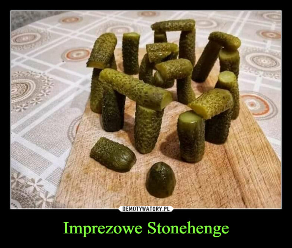 Imprezowe Stonehenge