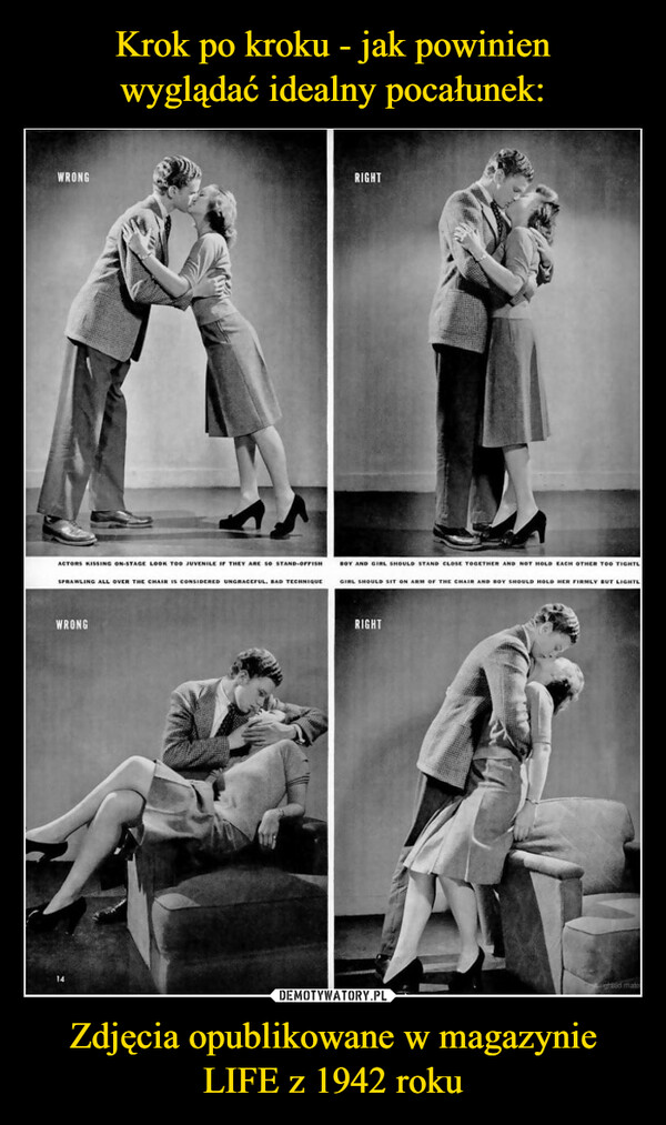 Krok po kroku - jak powinien
wyglądać idealny pocałunek: Zdjęcia opublikowane w magazynie LIFE z 1942 roku