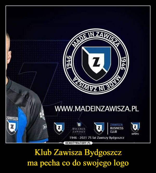 Klub Zawisza Bydgoszcz
ma pecha co do swojego logo