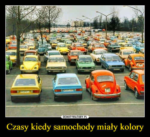 Czasy kiedy samochody miały kolory