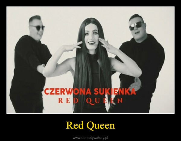 Red Queen –  