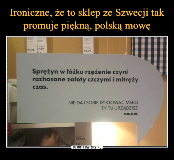 Ironiczne, że to sklep ze Szwecji tak promuje piękną, polską mowę