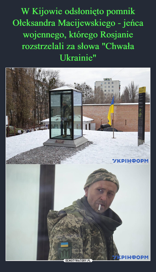 W Kijowie odsłonięto pomnik Ołeksandra Macijewskiego - jeńca wojennego, którego Rosjanie rozstrzelali za słowa "Chwała Ukrainie"