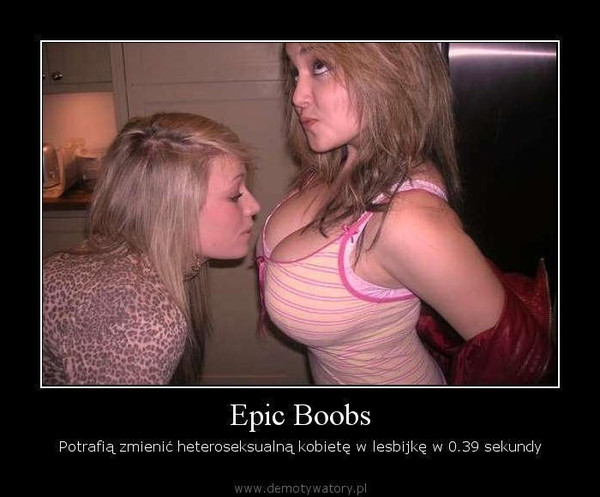 Epic Boobs